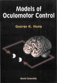 Models Of Oculomotor Control George K Hung