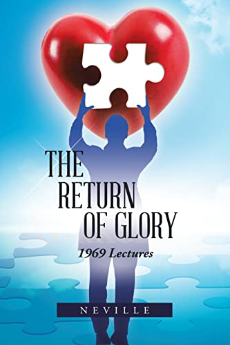 The Return Of Glory 1969 Lectures Neville