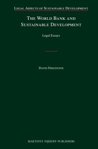 The World Bank And Sustainable Development Legal Essays 1st Edition David Freestone