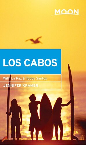 Moon Los Cabos 11th Edition Jennifer Kramer