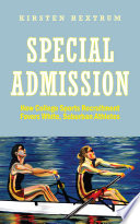Special Admission How College Sports Recruitment Favors White Suburban Athletes Kirsten Hextrum