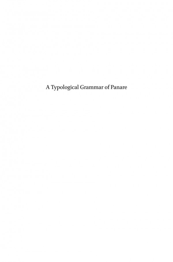 A Typological Grammar Of Panare A Cariban Language Of Venezuela 1st Edition Thomas E Payne Doris L Payne