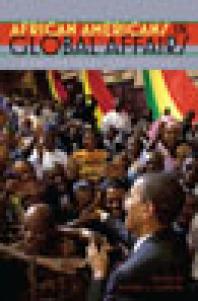 African Americans In Global Affairs Contemporary Perspectives 1st Edition Michael L Clemons