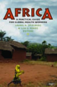 Africa A Practical Guide For Global Health Workers Laurel A Spielberg Lisa V Adams