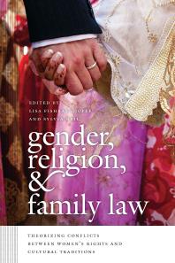 Gender Religion And Family Law Lisa Fishbayn Joffe Sylvia Neil