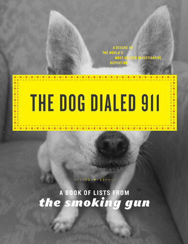 The Dog Dialed 911 Smoking Gun The
