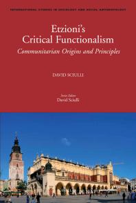 Etzionis Critical Functionalism 1st Edition David Sciulli