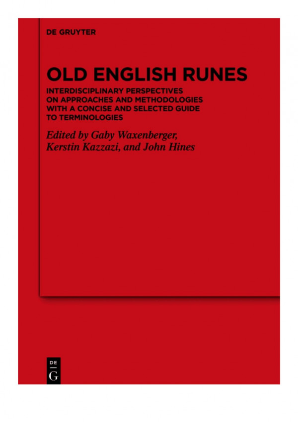 Old English Runes Gaby Waxenberger Kerstin Kazzazi John Hines