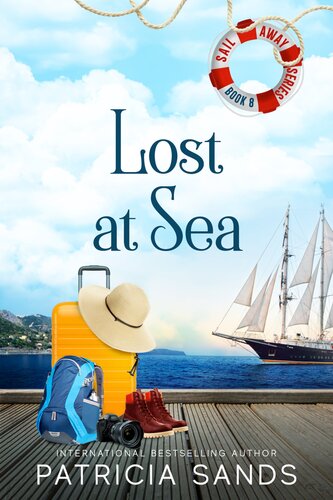 Lost At Sea A Standalone Novel Patricia Sands