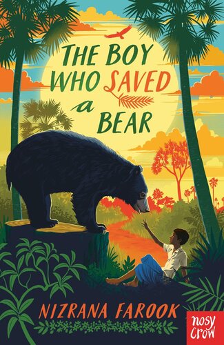 The Boy Who Saved A Bear Nizrana Farook
