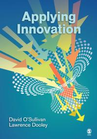 Applying Innovation 1st Edition David Osullivan Lawrence Dooley
