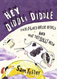 Hey Diddle Diddle Sam Foster
