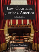Law Courts And Justice In America 8th Edition Howard Abadinsky