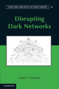 Disrupting Dark Networks Sean F Everton