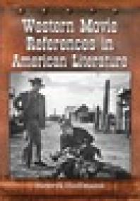 Western Movie References In American Literature 1st Edition Henryk Hoffmann