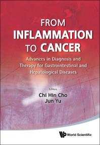 From Inflammation To Cancer Advances In Diagnosis And Therapy For Gastrointestinal And Hepatological Diseases Chihin Cho Jun Yu