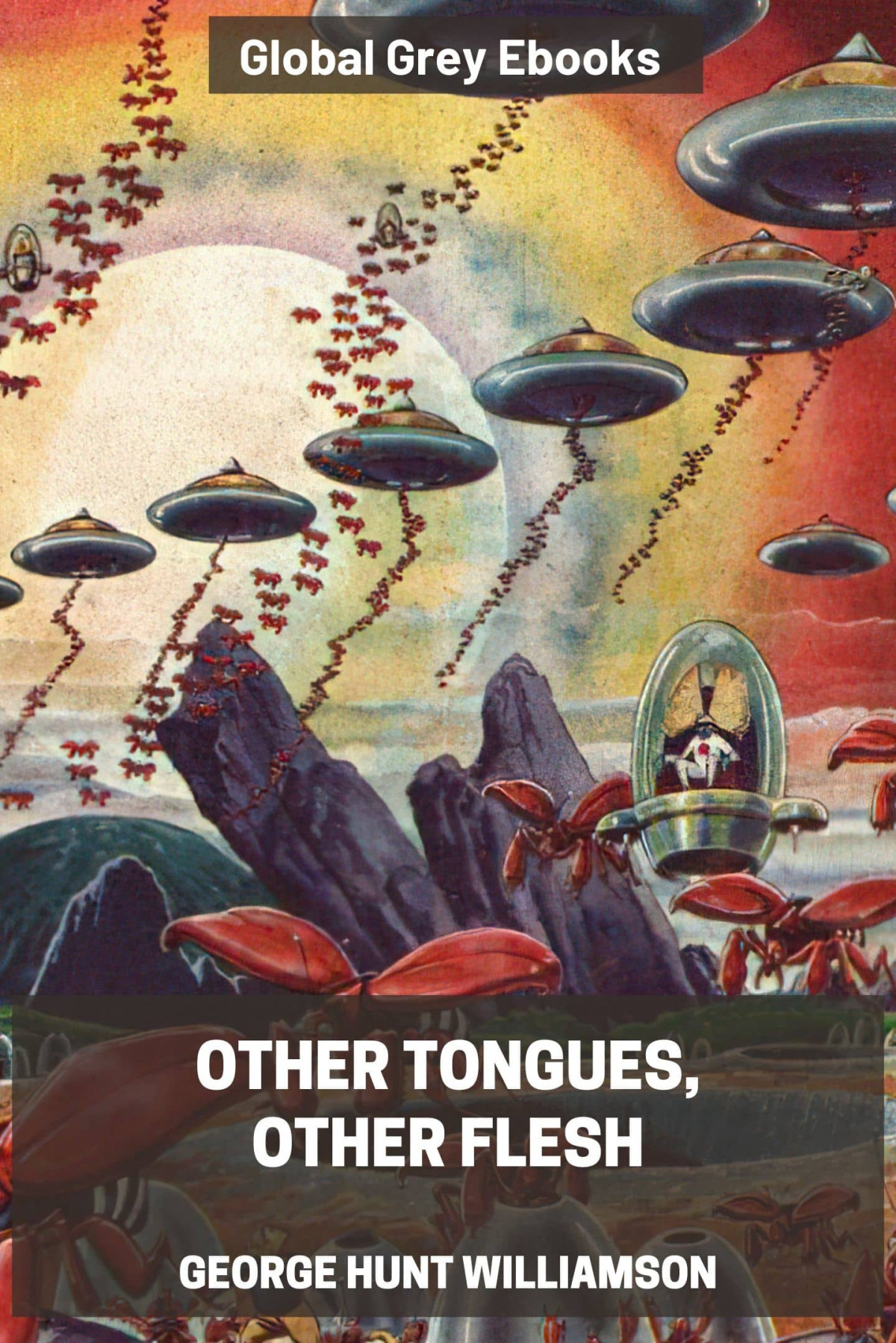 Other Tongues Other Flesh George Hunt Williamson