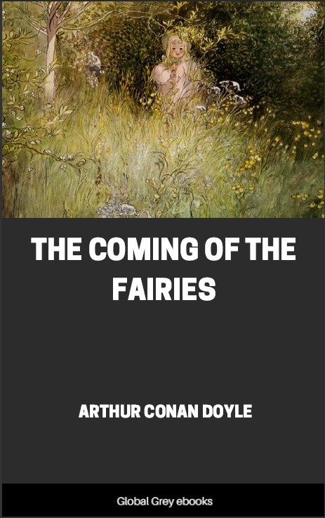 The Coming Of The Fairies Arthur Conan Doyle