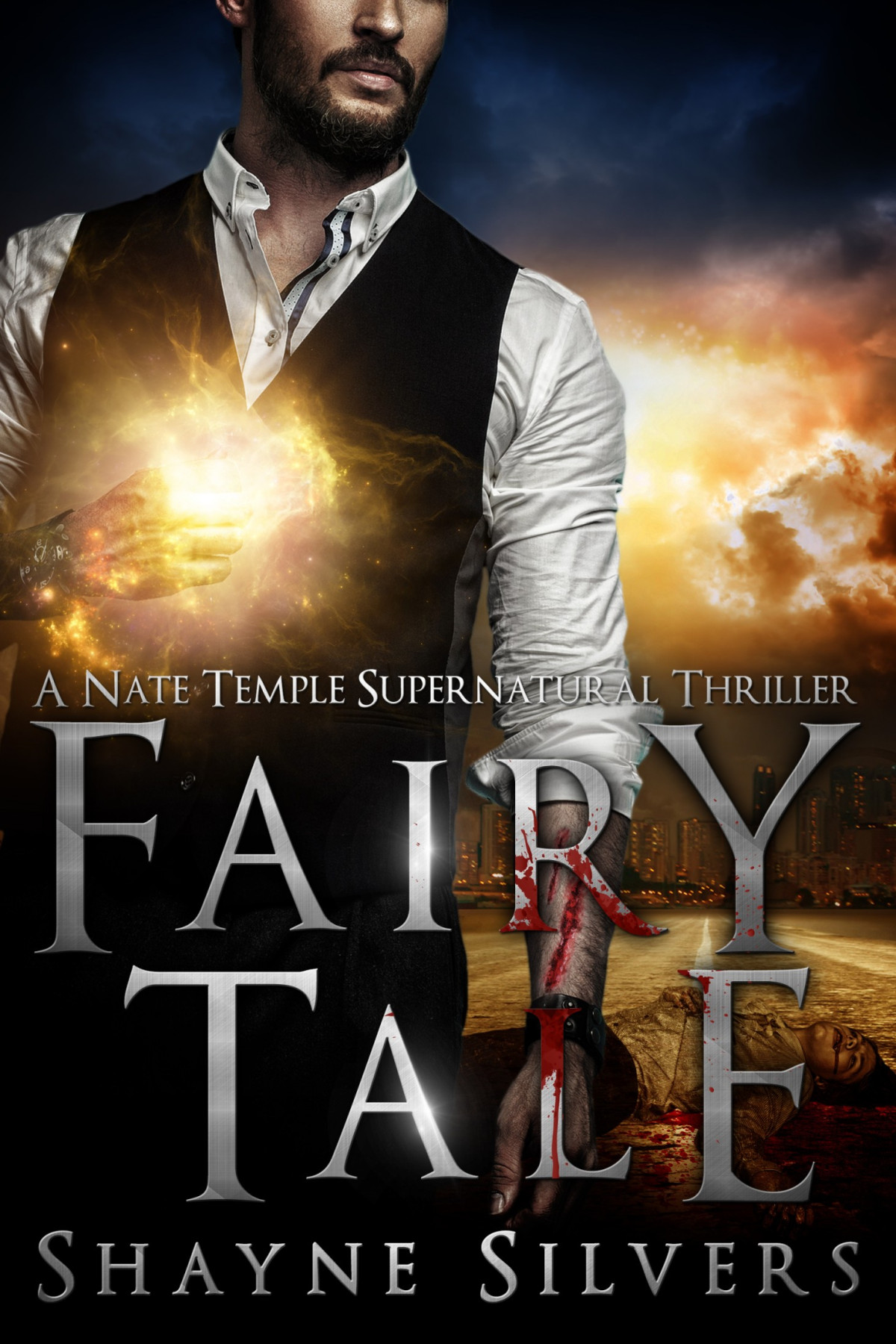 Fairy Tale A Novella In The Nate Temple Supernatural Thriller Series Shayne Silvers