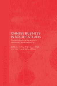 Chinese Business In Southeast Asia Contesting Cultural Explanations Researching Entrepreneurship 1st Edition Terence Gomez Hsinhuang Michael Hsiao