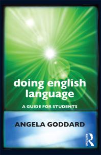 Doing English Language A Guide For Students 1st Edition Angela Goddard