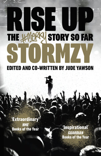 Rise Up The Merky Story So Far Stormzy