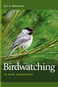 Birdwatching In New Hampshire Eric A Masterson