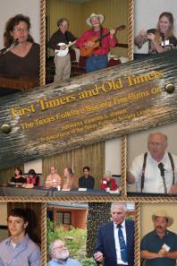 First Timers And Old Timers The Texas Folklore Society Fire Burns On 1st Edition Kenneth L Untiedt