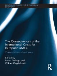 The Consequences Of The International Crisis For European Smes Vulnerability And Resilience 1st Edition Bruno Dallago Chiara Guglielmetti Michele Rondinelli