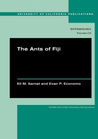 The Ants Of Fiji 1st Edition Eli M Sarnat Evan P Economo