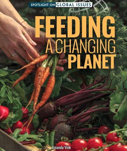 Feeding A Changing Planet Amanda Vink
