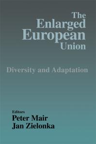 The Enlarged European Union Unity And Diversity Peter Mair Jan Zielonka