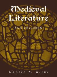 Medieval Literature For Children Daniel T Kline