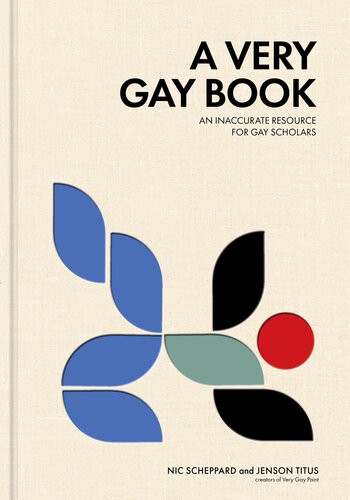 A Very Gay Book 1st Edition Jenson Titus Nic Scheppard