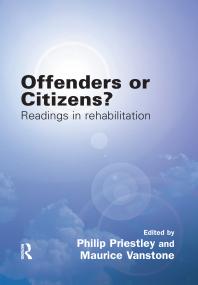 Offenders Or Citizens Readings In Rehabilitation Philip Priestley Maurice Vanstone