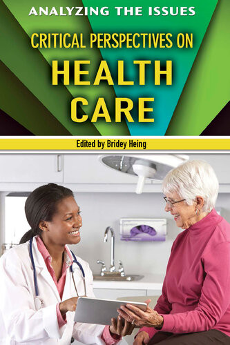Critical Perspectives On Health Care Bridey Heing