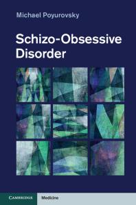 Schizoobsessive Disorder Michael Poyurovsky
