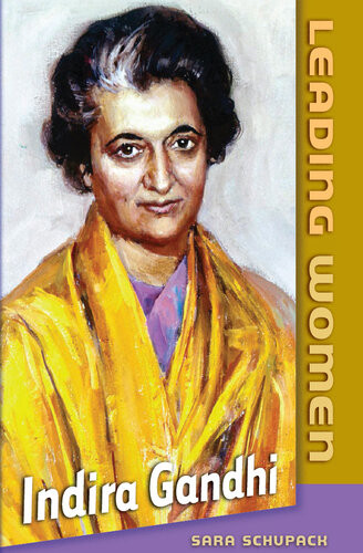 Indira Gandhi Sara Schupack