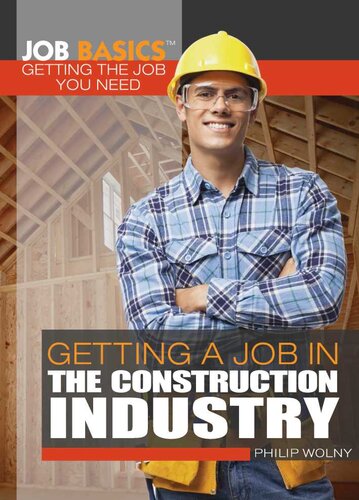 Getting A Job In The Construction Industry Philip Wolny