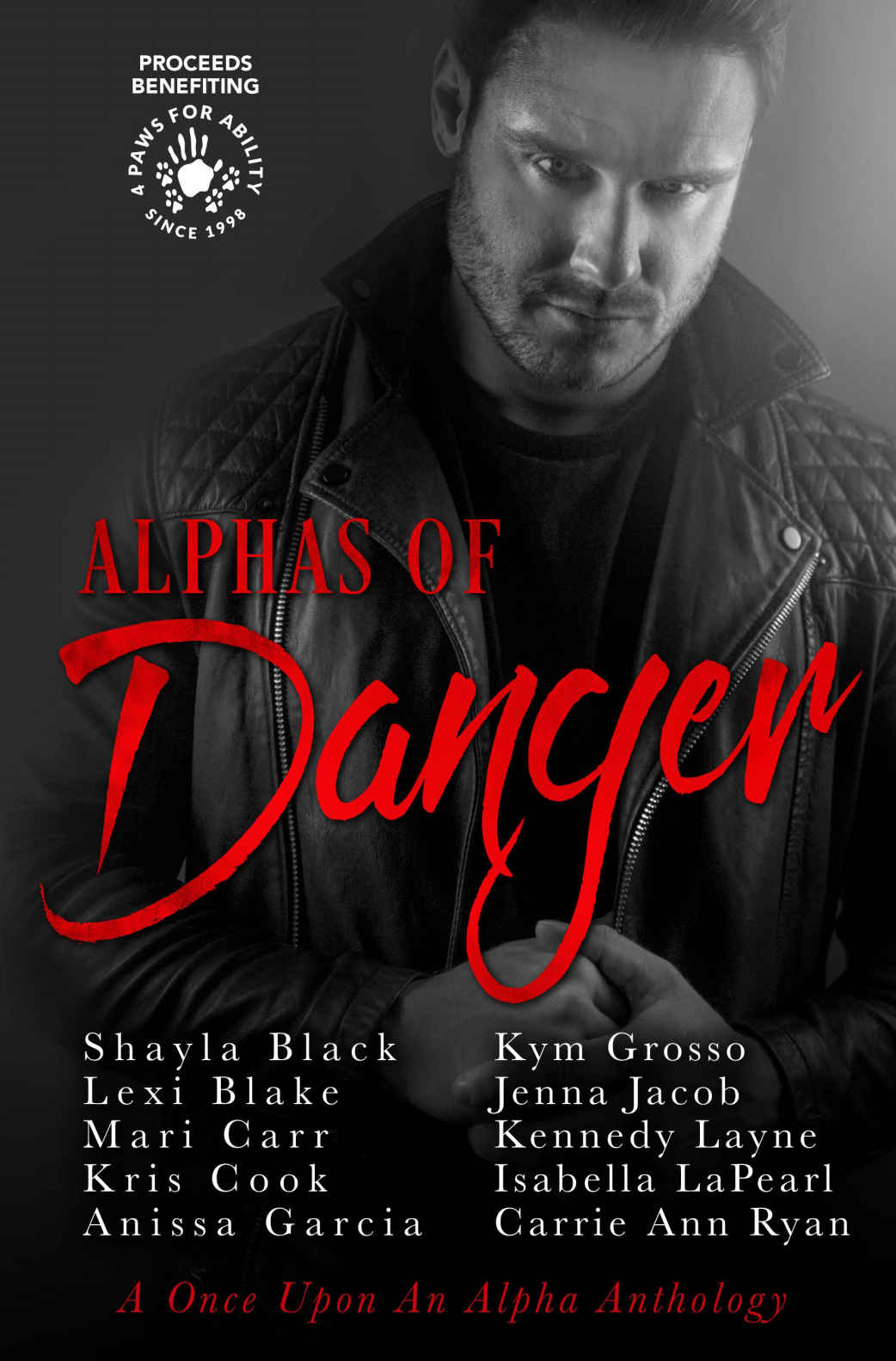 Alphas Of Danger Shayla Black Lexi Blake Mari Carr Kris Cook Anissa Garcia Kym Grosso Jenna Jacob Kennedy Layne Isabella Lapearl Carrie Ann Ryan