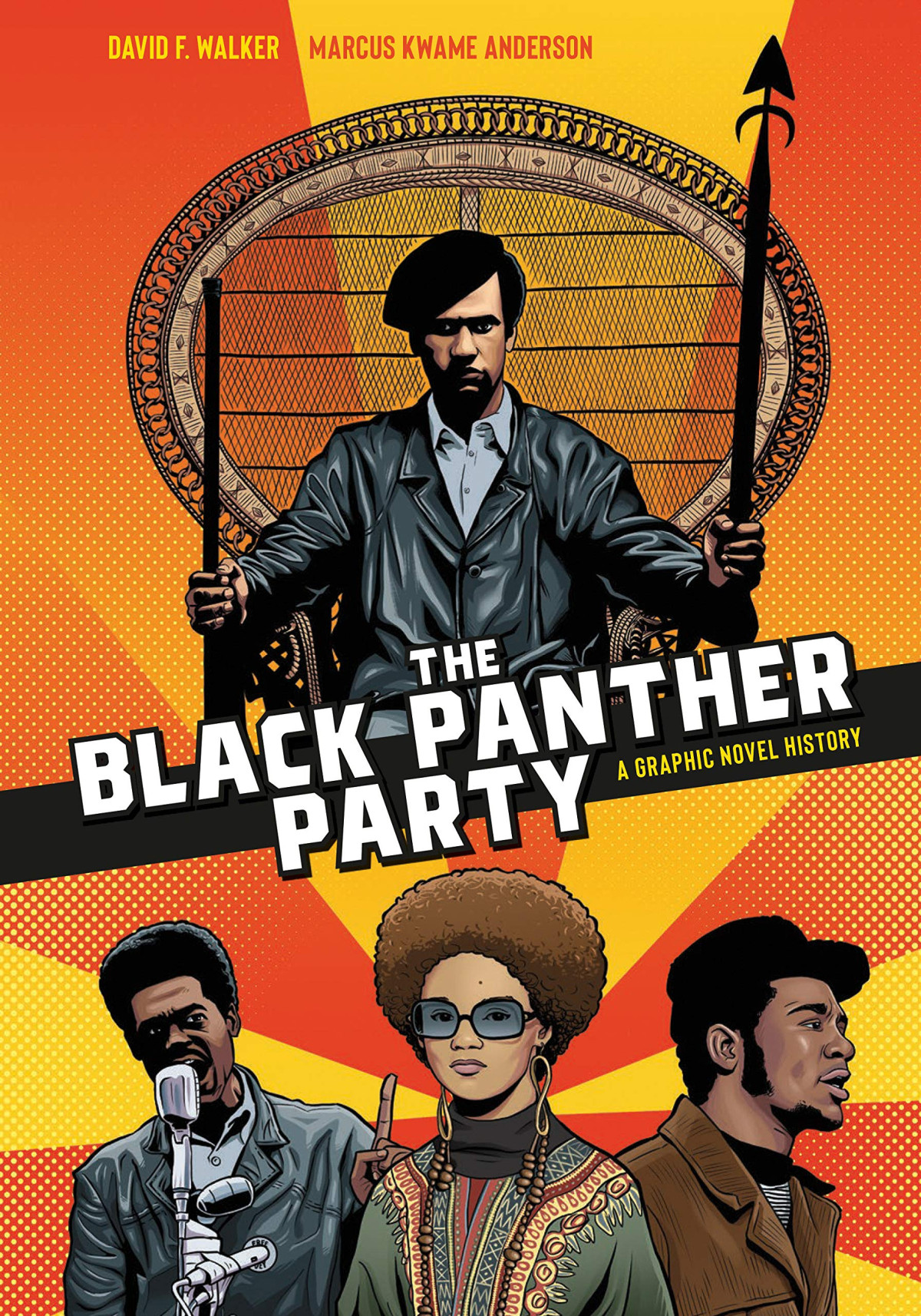 The Black Panther Party A Graphic Novel History David F Walker