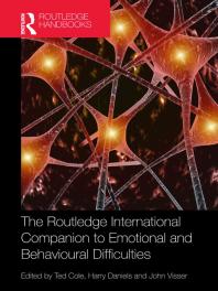 The Routledge International Companion To Emotional And Behavioural Difficulties 1st Edition Ted Cole Harry Daniels John Visser