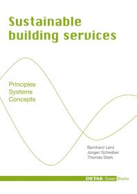 Sustainable Building Services Bernhard Lenz Jürgen Schreiber