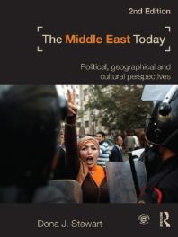 The Middle East Today Political Geographical And Cultural Perspectives 2nd Edition Dona J Stewart