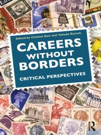 Careers Without Borders Critical Perspectives Cristina Reis Yehuda Baruch