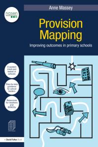 Provision Mapping Improving Outcomes In Primary Schools Anne Massey