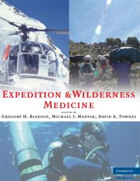 Expedition And Wilderness Medicine Gregory H Bledsoe Michael J Manyak David A Townes
