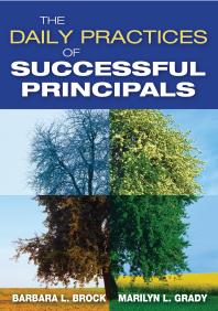 The Daily Practices Of Successful Principals 1st Edition Barbara L Brock Marilyn L Grady