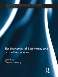 The Economics Of Biodiversity And Ecosystem Services 1st Edition Shunsuke Managi