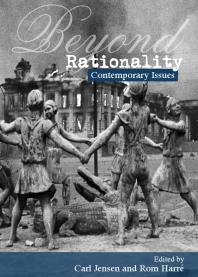 Beyond Rationality Contemporary Issues 1st Edition Carl Jensen Rom Harr